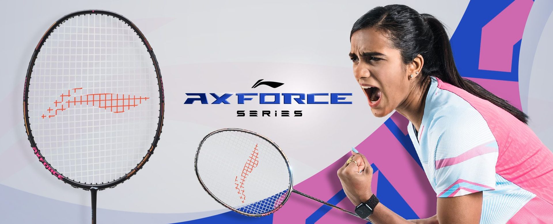 AxForce Series : A P.V Sindhu Choice